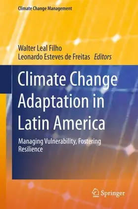 Esteves de Freitas / Leal Filho |  Climate Change Adaptation in Latin America | Buch |  Sack Fachmedien