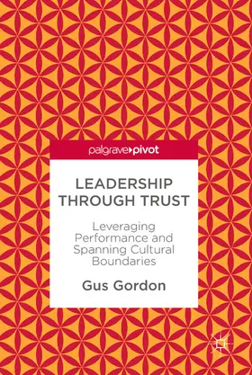 Gordon | Leadership through Trust | E-Book | www2.sack.de