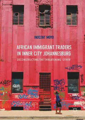 Moyo |  African Immigrant Traders in Inner City Johannesburg | eBook | Sack Fachmedien