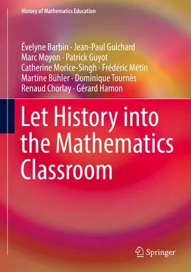 Barbin / Guichard / Hamon |  Let History into the Mathematics Classroom | eBook | Sack Fachmedien