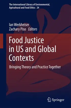 Piso / Werkheiser |  Food Justice in US and Global Contexts | Buch |  Sack Fachmedien