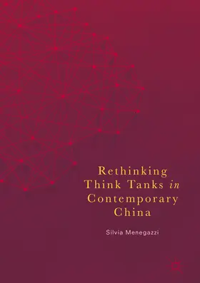 Menegazzi |  Rethinking Think Tanks in Contemporary China | eBook | Sack Fachmedien