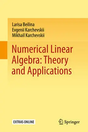 Beilina / Karchevskii |  Numerical Linear Algebra: Theory and Applications | eBook | Sack Fachmedien