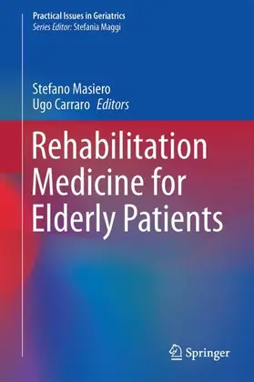 Masiero / Carraro |  Rehabilitation Medicine for Elderly Patients | Buch |  Sack Fachmedien