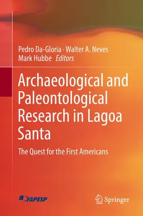 Da-Gloria / Hubbe / Neves |  Archaeological and Paleontological Research in Lagoa Santa | Buch |  Sack Fachmedien