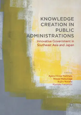 Hirose Nishihara / Matsunaga / Nonaka | Knowledge Creation in Public Administrations | E-Book | sack.de