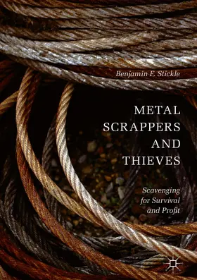 Stickle | Metal Scrappers and Thieves | Buch | 978-3-319-57501-8 | sack.de