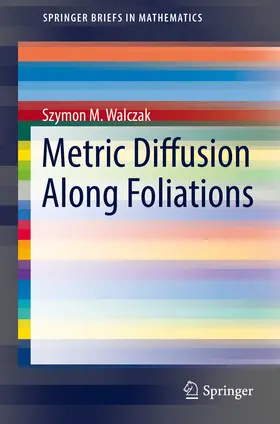 Walczak | Metric Diffusion Along Foliations | E-Book | sack.de