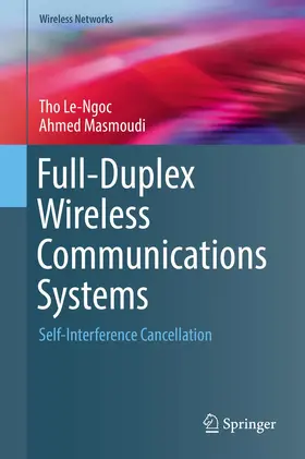 Masmoudi / Le-Ngoc |  Full-Duplex Wireless Communications Systems | Buch |  Sack Fachmedien
