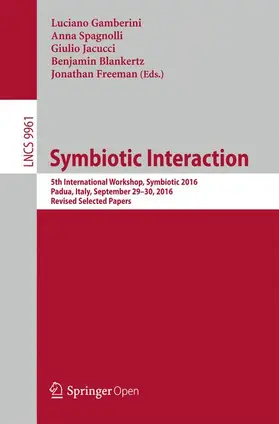 Gamberini / Spagnolli / Freeman |  Symbiotic Interaction | Buch |  Sack Fachmedien