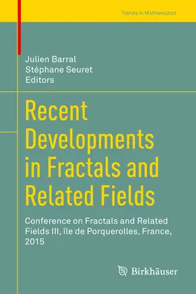 Barral / Seuret |  Recent Developments in Fractals and Related Fields | eBook | Sack Fachmedien