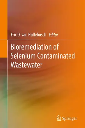 van Hullebusch | Bioremediation of Selenium Contaminated Wastewater | E-Book | sack.de