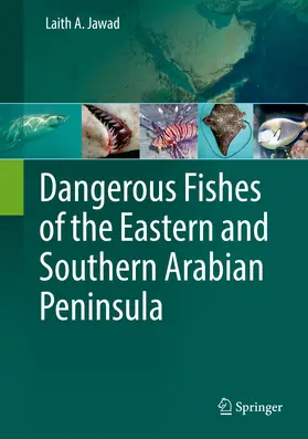 Jawad |  Dangerous Fishes of the Eastern and Southern Arabian Peninsula | eBook | Sack Fachmedien