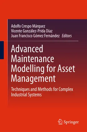 Crespo Márquez / González-Prida Díaz / Gómez Fernández | Advanced Maintenance Modelling for Asset Management | E-Book | sack.de