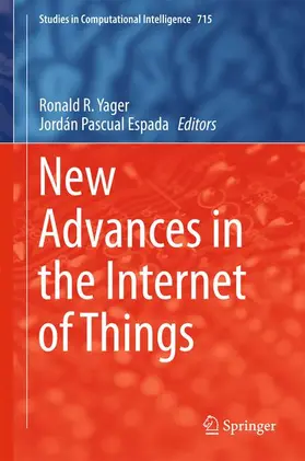 Pascual Espada / Yager |  New Advances in the Internet of Things | Buch |  Sack Fachmedien