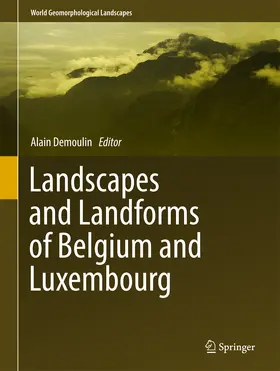 Demoulin |  Landscapes and Landforms of Belgium and Luxembourg | eBook | Sack Fachmedien