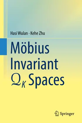 Wulan / Zhu |  Mobius Invariant QK Spaces | eBook | Sack Fachmedien