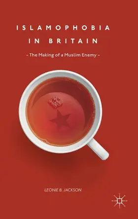 Jackson |  Islamophobia in Britain | Buch |  Sack Fachmedien