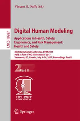 Duffy |  Digital Human Modeling. Applications in Health, Safety, Ergonomics, and Risk Management: Health and Safety | eBook | Sack Fachmedien