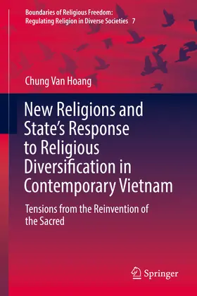 Hoang |  New Religions and State's Response to Religious Diversification in Contemporary Vietnam | eBook | Sack Fachmedien