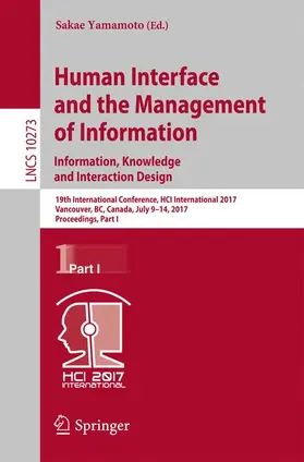 Yamamoto |  Human Interface and the Management of Information: Information, Knowledge and Interaction Design | Buch |  Sack Fachmedien