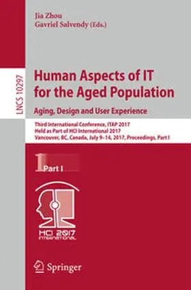 Zhou / Salvendy | Human Aspects of IT for the Aged Population. Aging, Design and User Experience | E-Book | sack.de