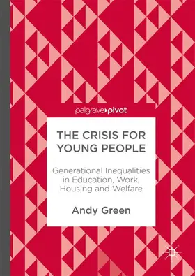 Green | The Crisis for Young People | Buch | 978-3-319-58546-8 | sack.de