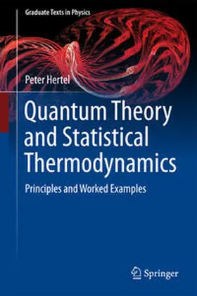 Hertel |  Quantum Theory and Statistical Thermodynamics | eBook | Sack Fachmedien