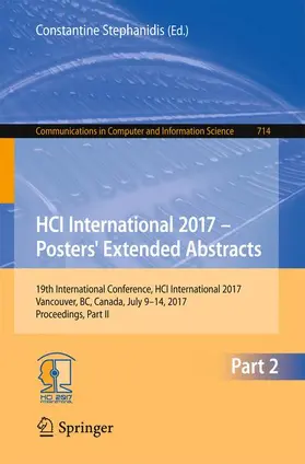 Stephanidis |  HCI International 2017 - Posters' Extended Abstracts | Buch |  Sack Fachmedien