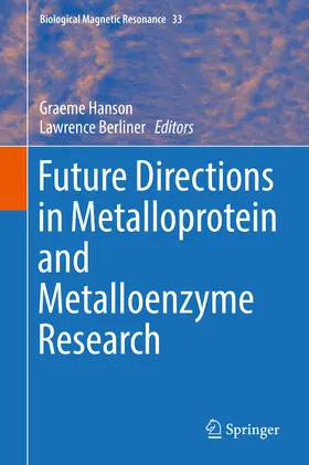 Hanson / Berliner | Future Directions in Metalloprotein and Metalloenzyme Research | E-Book | sack.de