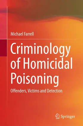 Farrell |  Criminology of Homicidal Poisoning | eBook | Sack Fachmedien
