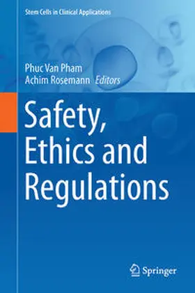 Pham / Rosemann |  Safety, Ethics and Regulations | Buch |  Sack Fachmedien