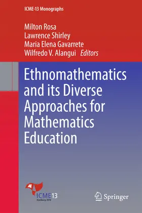Rosa / Shirley / Gavarrete |  Ethnomathematics and its Diverse Approaches for Mathematics Education | eBook | Sack Fachmedien