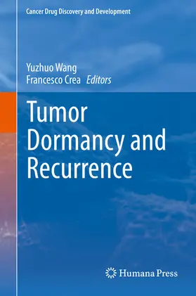 Wang / Crea |  Tumor Dormancy and Recurrence | eBook | Sack Fachmedien