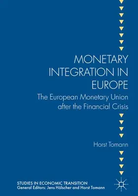 Tomann |  Monetary Integration in Europe | Buch |  Sack Fachmedien