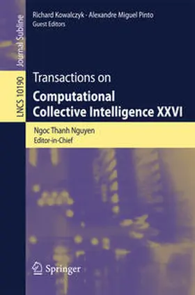 Nguyen / Kowalczyk / Pinto |  Transactions on Computational Collective Intelligence XXVI | eBook | Sack Fachmedien