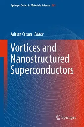 Crisan |  Vortices and Nanostructured Superconductors | Buch |  Sack Fachmedien