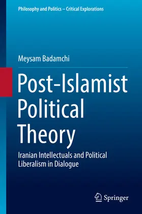 Badamchi |  Post-Islamist Political Theory | eBook | Sack Fachmedien