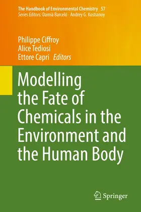 Ciffroy / Tediosi / Capri |  Modelling the Fate of Chemicals in the Environment and the Human Body | Buch |  Sack Fachmedien