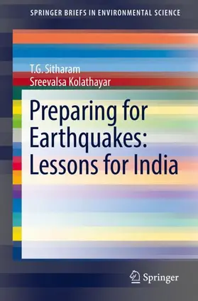 Sitharam / Kolathayar |  Preparing for Earthquakes: Lessons for India | Buch |  Sack Fachmedien