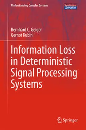 Geiger / Kubin | Information Loss in Deterministic Signal Processing Systems | E-Book | sack.de