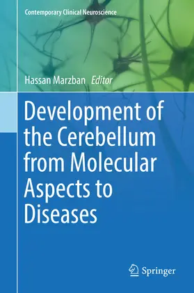Marzban |  Development of the Cerebellum from Molecular Aspects to Diseases | eBook | Sack Fachmedien