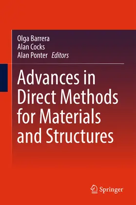 Barrera / Cocks / Ponter |  Advances in Direct Methods for Materials and Structures | eBook | Sack Fachmedien