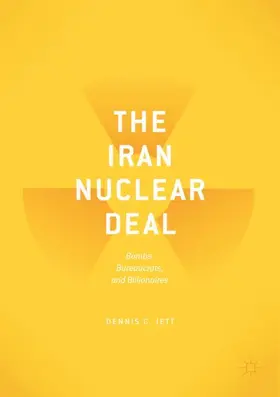 Jett |  The Iran Nuclear Deal | Buch |  Sack Fachmedien