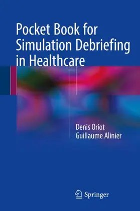 Alinier / Oriot |  Pocket Book for Simulation Debriefing in Healthcare | Buch |  Sack Fachmedien