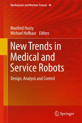 Husty / Hofbaur |  New Trends in Medical and Service Robots | eBook | Sack Fachmedien