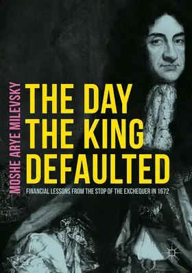 Milevsky | The Day the King Defaulted | Buch | 978-3-319-59986-1 | sack.de