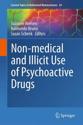 Nielsen / Schenk / Bruno |  Non-medical and illicit use of psychoactive drugs | Buch |  Sack Fachmedien