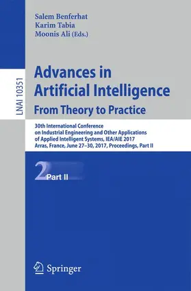 Benferhat / Ali / Tabia |  Advances in Artificial Intelligence: From Theory to Practice | Buch |  Sack Fachmedien