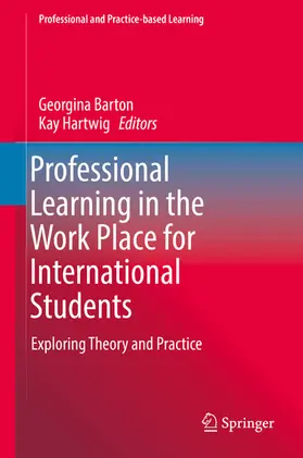 Barton / Hartwig |  Professional Learning in the Work Place for International Students | eBook | Sack Fachmedien